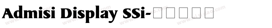Admisi Display SSi字体转换